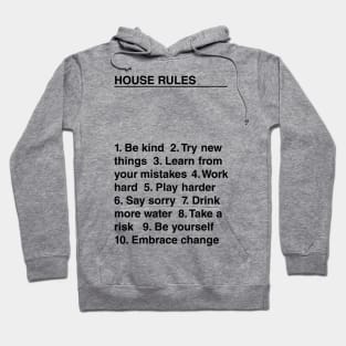 House Rules Hoodie